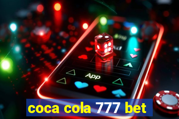 coca cola 777 bet